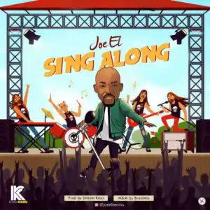 Joe EL - Sing Along